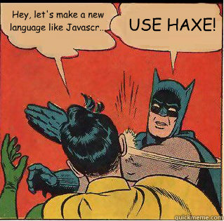 Use HAXE